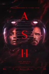 ดูหนัง Ash 2025 แอช ดาวมฤตยู (เต็มเรื่อง)