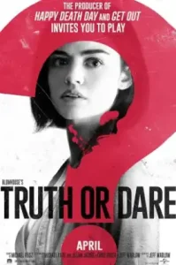 ดูหนัง Blumhouses Truth or Dare 2018 จริงหรือกล้า…เกมสยองท้าตาย (เต็มเรื่อง)