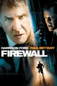 ดูหนัง Firewall 2006 หักดิบระห่ำ แผนจารกรรมพันล้าน (เต็มเรื่อง)