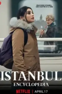 ดูซีรี่ย์ Istanbul Encyclopedia (2025) (EP1 - EP0)