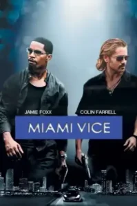 ดูหนัง Miami Vice 2006 ไมอามี่ ไวซ์ คู่เดือดไมอามี่ (เต็มเรื่อง)
