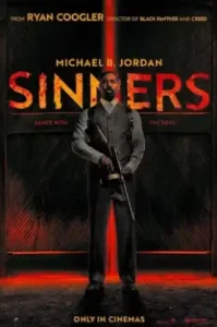 Sinners 2025 ซินเนอร์ส