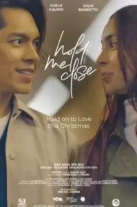 ดูหนัง Hold Me Close (2024) กอดฉันไว้ใกล้ชิด (เต็มเรื่อง)