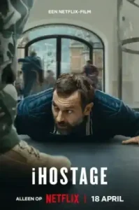 ดูหนัง IHostage (2025) จับตัวประกันสนั่นเมือง (เต็มเรื่อง)