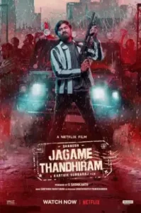 ดูหนัง Jagame Thandhiram (2021) โลกนี้สีขาวดำ (เต็มเรื่อง)