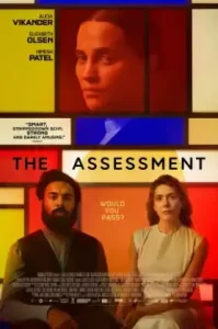 ดูหนัง The Assessment 2025 แนววิทยาศาสตร์ ดิสโทเปีย (เต็มเรื่อง)