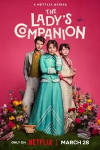 ดูซีรี่ย์ The Lady’s Companion (2025) (EP1 - EP0)