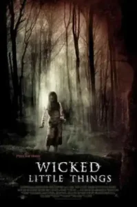 ดูหนัง Wicked Little Things 2006 บ้านผีคลั่ง (เต็มเรื่อง)