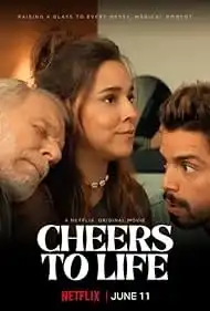 ดูหนัง Cheers to Life (2025) (เต็มเรื่อง)