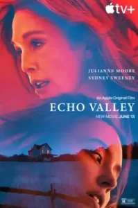 ดูหนัง Echo Valley (2025) (เต็มเรื่อง)