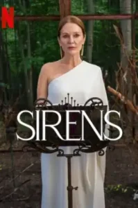 ดูซีรี่ย์ Sirens (2025) เล่ห์เสน่ห์ร้าย (EP1 - EP0)
