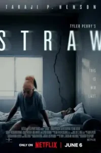 ดูหนัง straw (2025) ฟางเส้นสุดท้าย (เต็มเรื่อง)
